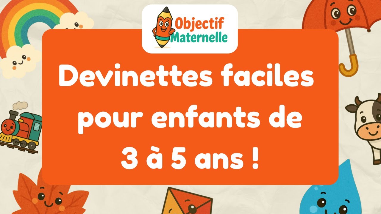 Devinettes illustrées pour Enfants de 3 à 5 ans, devinette éducative dès le CP