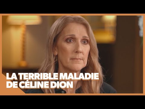 La terrible maladie de Céline Dion